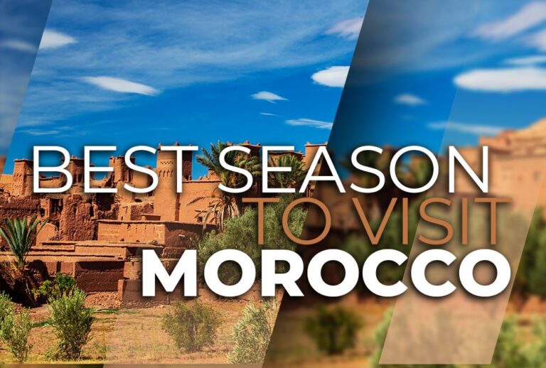 Best Time To Visit Morocco